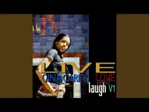 Gina Carey - Live Love & Laugh (Live)
